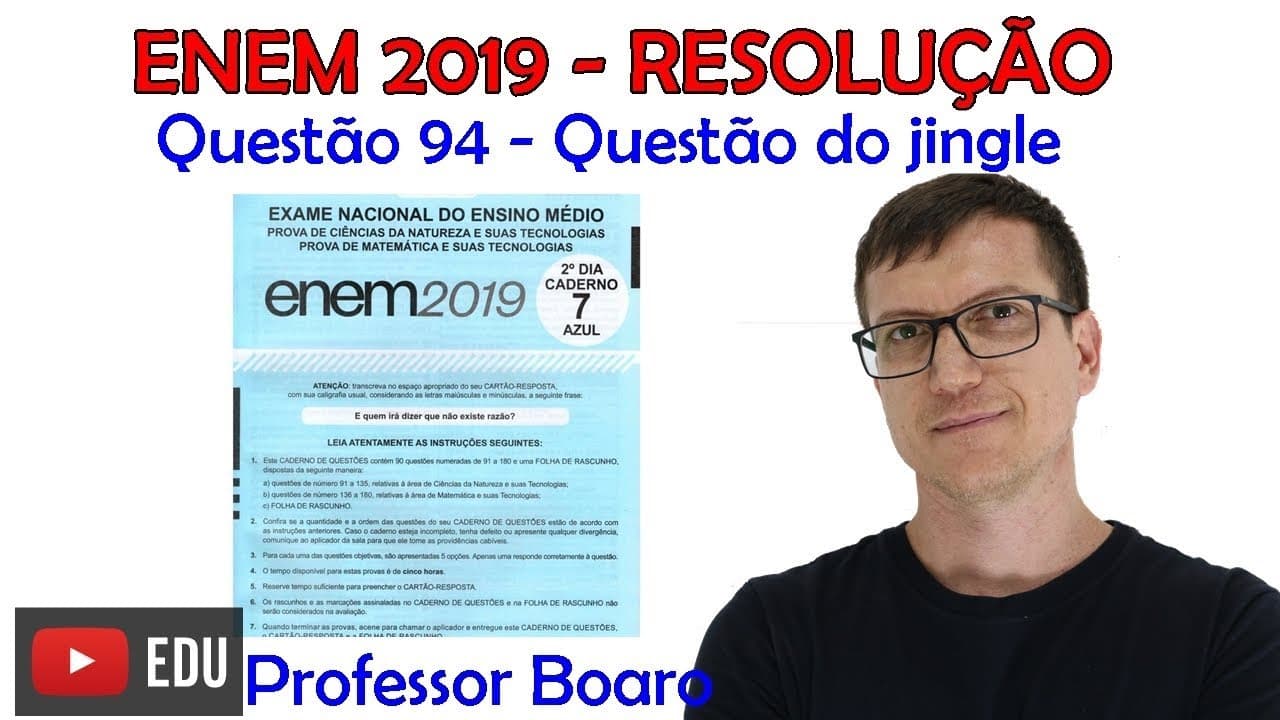 Thumbnail: ENEM 2019 - QUESTÃO 94 - PROVA AZUL - Questão do jingle do rádio - Professor Boaro