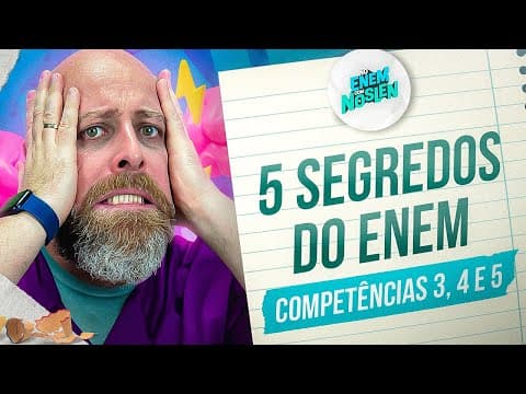 Thumbnail da aula: 5 segredos que o ENEM NÃO quer que você SAIBA-Competências 3, 4 e 5 [Professor Noslen]#enem #redação