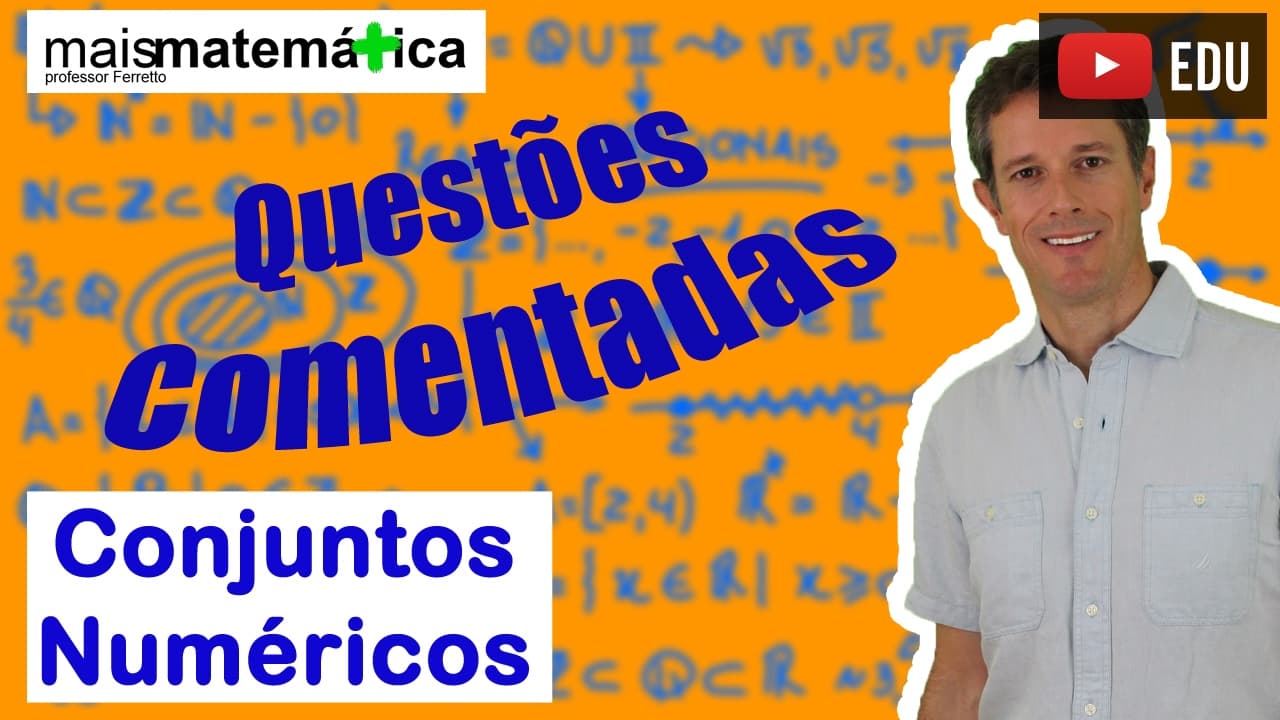 Thumbnail: Questões Comentadas: Conjuntos Numéricos - Nível Intermediário