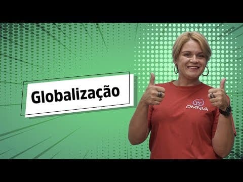 Thumbnail da aula: Globalização - Brasil Escola