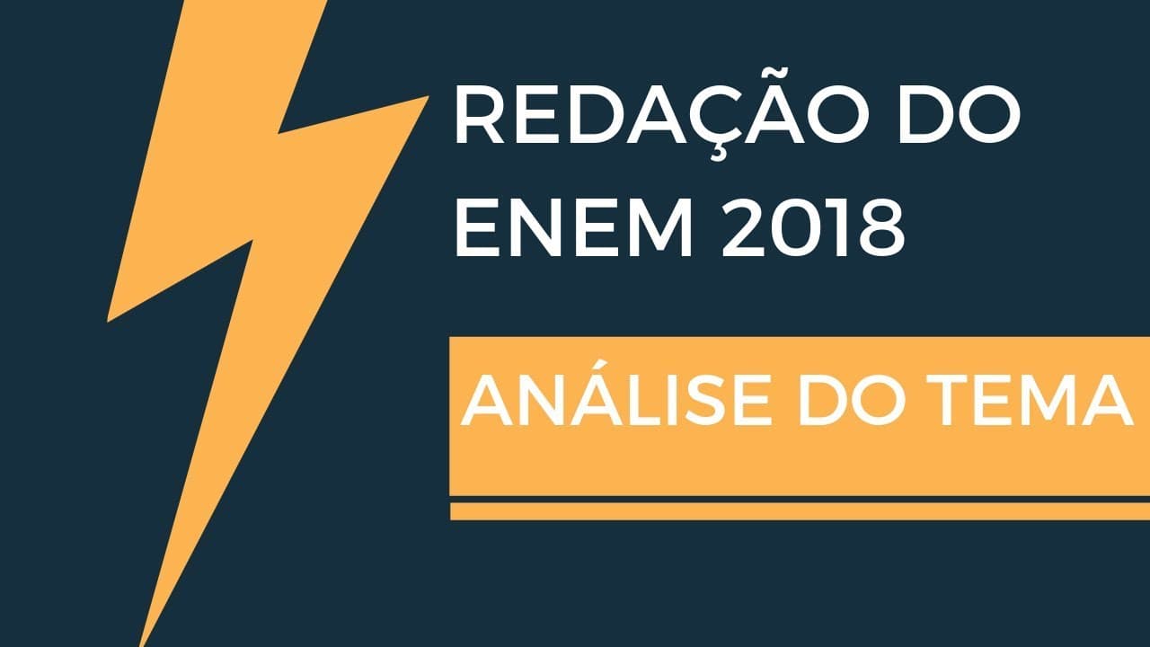 Thumbnail: Redação do Enem 2018: Análise do Tema - Brasil Escola
