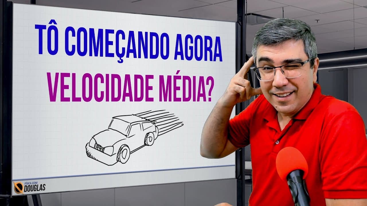 Thumbnail: VELOCIDADE MÉDIA NA RETA - TEORIA E EXERCÍCIOS