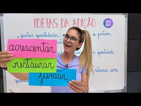 Thumbnail da aula: IDEAIS DA ADIÇÃO: JUNTAR, ACRESCENTAR e RESTAURAR