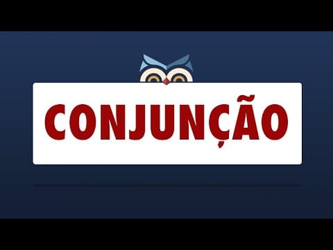 Thumbnail da aula: CONJUNÇÃO - exemplos com todos os tipos para entender tudo - Toda Matéria