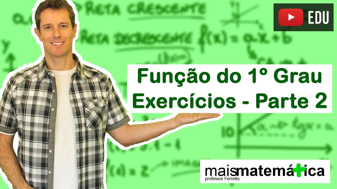 Thumbnail: Função do Primeiro Grau (Função Afim): Exercícios (Aula 6 de 9)