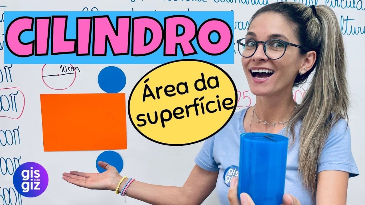 Thumbnail: ÁREA DO CILINDRO - ÁREA DA BASE, ÁREA LATERAL e ÁREA TOTAL   \Prof. Gis/