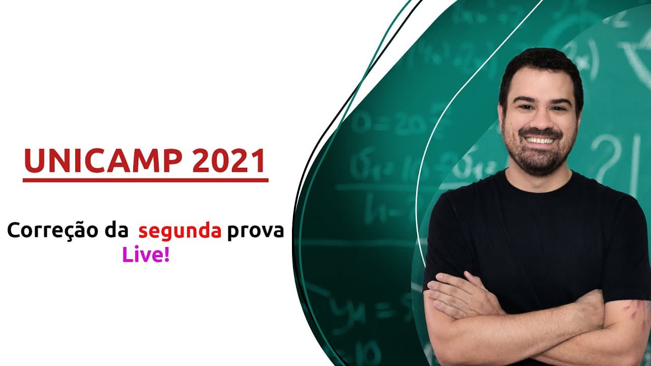 Thumbnail: UNICAMP 2021 - 07/01 - Segundo Dia - Matemática
