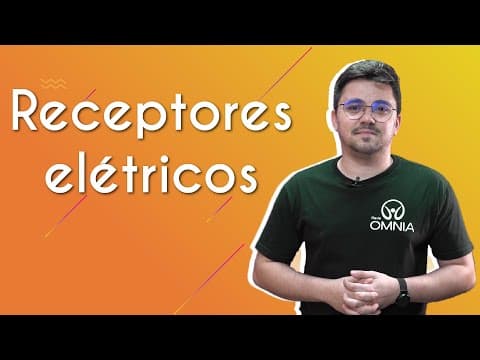 Thumbnail da aula: Receptores elétricos - Brasil Escola