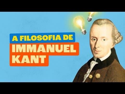Thumbnail da aula: A Filosofia de Immanuel Kant