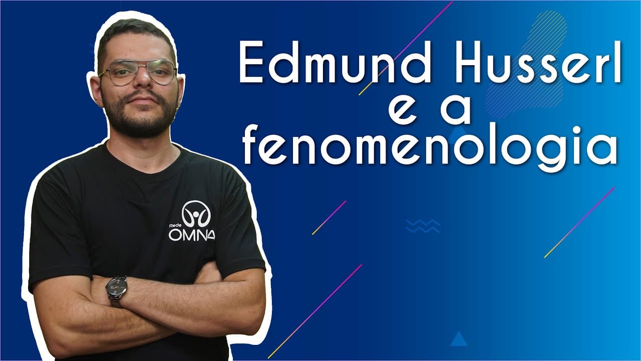 Thumbnail: Fenomenologia de Husserl: Fenômeno, Epoché e Intencionalidade