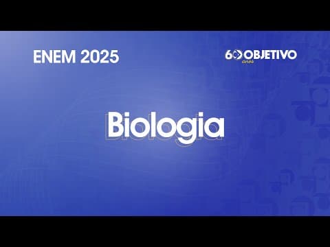 Thumbnail da aula: Resolução Comentada - ENEM - 2025 - 2ª Dia - Biologia