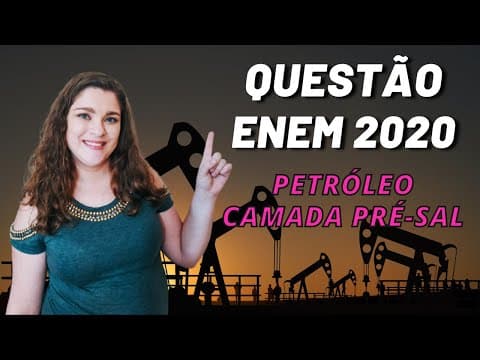 Thumbnail da aula: Enem 2020 | química orgânica | "Grandes reservatórios de óleo leve de melhor qualidade ...