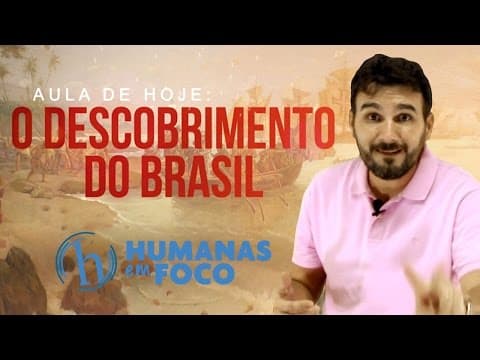 Thumbnail da aula: História do Brasil - Aula 1 - O descobrimento do Brasil