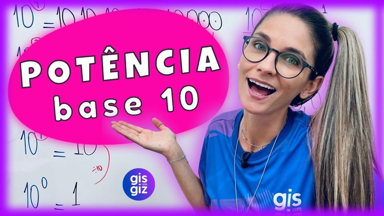 Thumbnail: POTÊNCIAS DE BASE 10  |  DEFINIÇÃO E EXEMPLOS 7º e 8º ano\Prof. Gis/