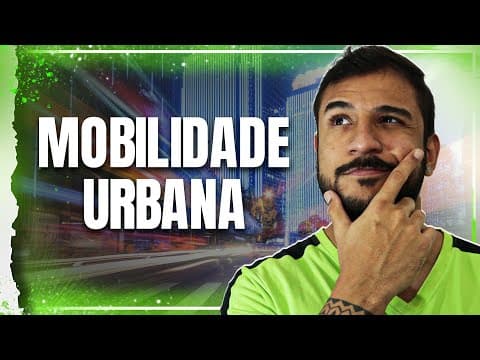 Thumbnail da aula: MOBILIDADE URBANA - GEOBRASIL {PROF. RODRIGO RODRIGUES}