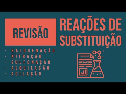 Thumbnail da aula: Reações de SUBSTITUIÇÃO: Saiba tudo | Revisão