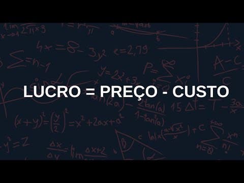 Thumbnail da aula: Lucro, Venda e Custo (Matemática Financeira) - Matemática para o ENEM