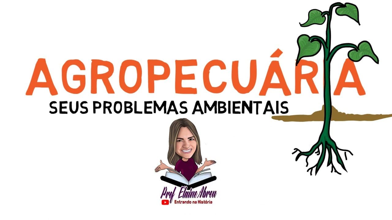 Thumbnail: AGROPECUÁRIA E OS PROBLEMAS AMBIENTAIS