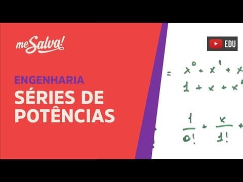 Thumbnail da aula: Me Salva! SER23 - Séries de potências