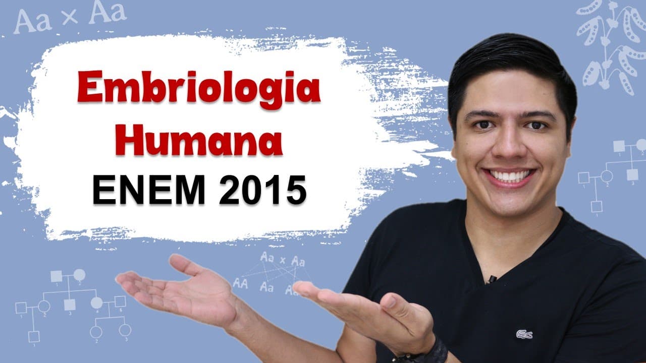 Thumbnail: ENEM 2015 BIOLOGIA #03 - Embriologia Humana - Prof. Kennedy Ramos