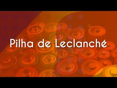 Thumbnail da aula: Pilha de Leclanché - Brasil Escola