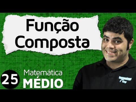 Thumbnail da aula: Função Composta ou Composição de Funções | MEM #25
