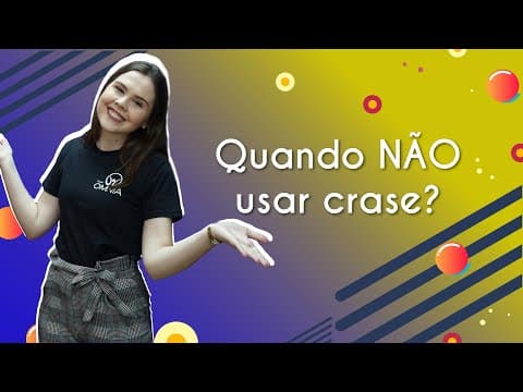 Thumbnail da aula: Quando NÃO usar crase? - Brasil Escola