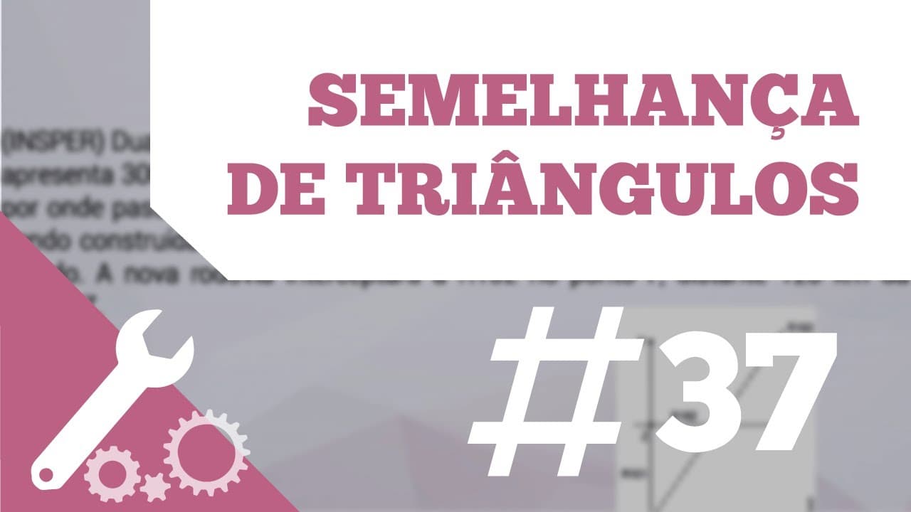 Thumbnail: Matemática: Semelhança de triângulos - ENEM | QG Resolve
