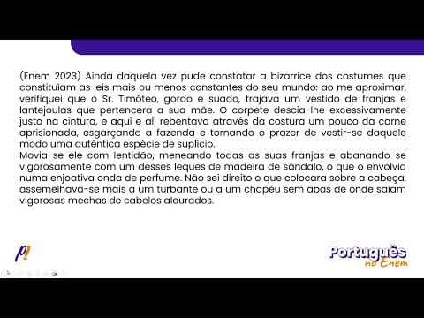 Thumbnail da aula: ENEM 2023 - INTERPRETAÇÃO E INFERÊNCIA DE TEXTOS | Ainda daquela vez pude constatar a bizarrice...