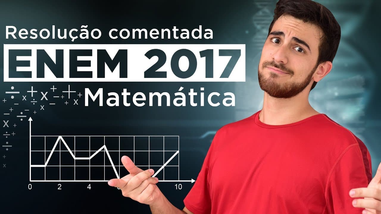 Thumbnail: Resolução do ENEM 2017 (Matemática) - Interpretação de Gráfico | Questão 4/45