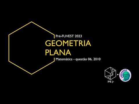 Thumbnail da aula: FUVEST segunda fase 2010 - Matemática - M06