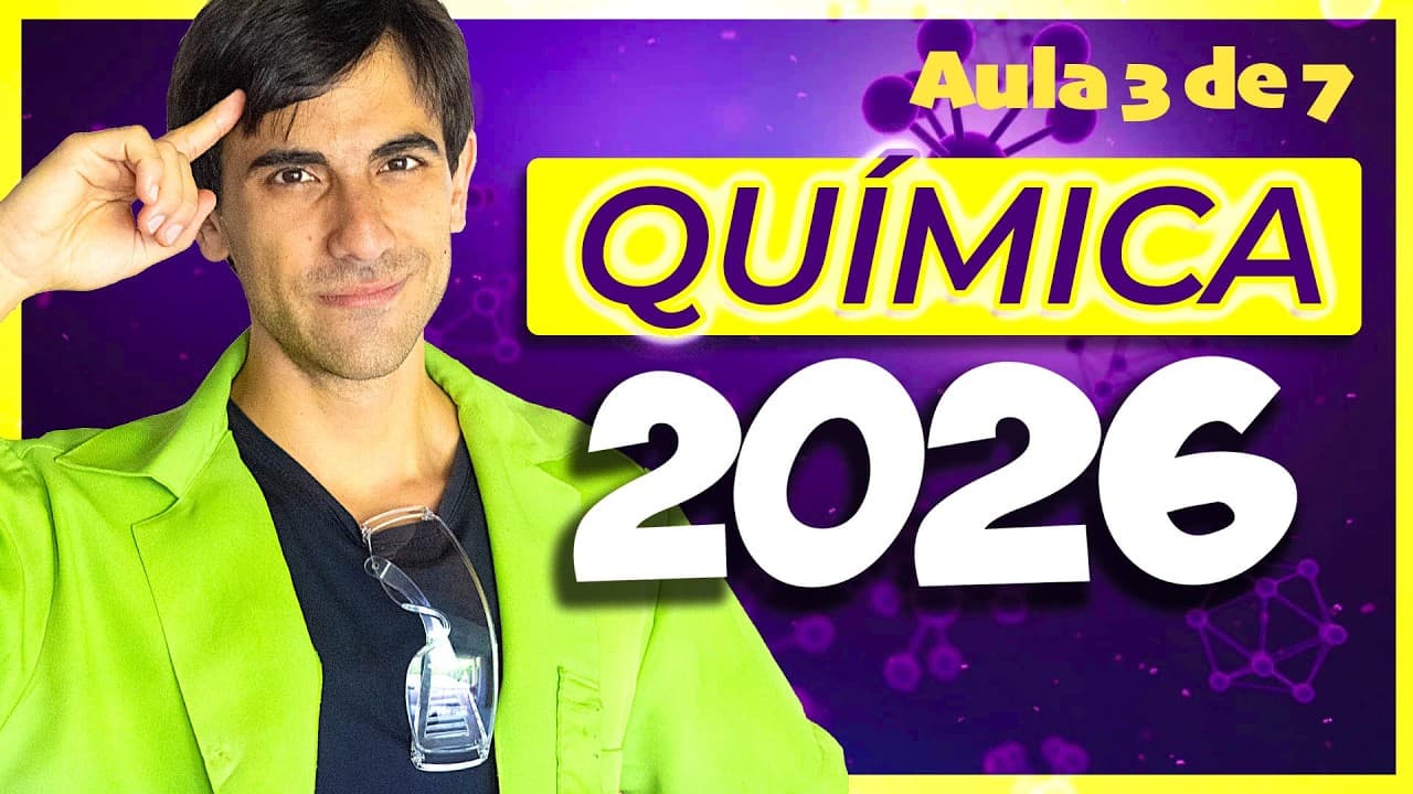 Thumbnail: 🚀 ACELERADOR ENEM 2026 - Química Básica Ensino Médio (Aula 3)