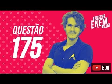 Thumbnail da aula: Enem 2017 - Matemática | Questão 175 (Caderno Amarelo)