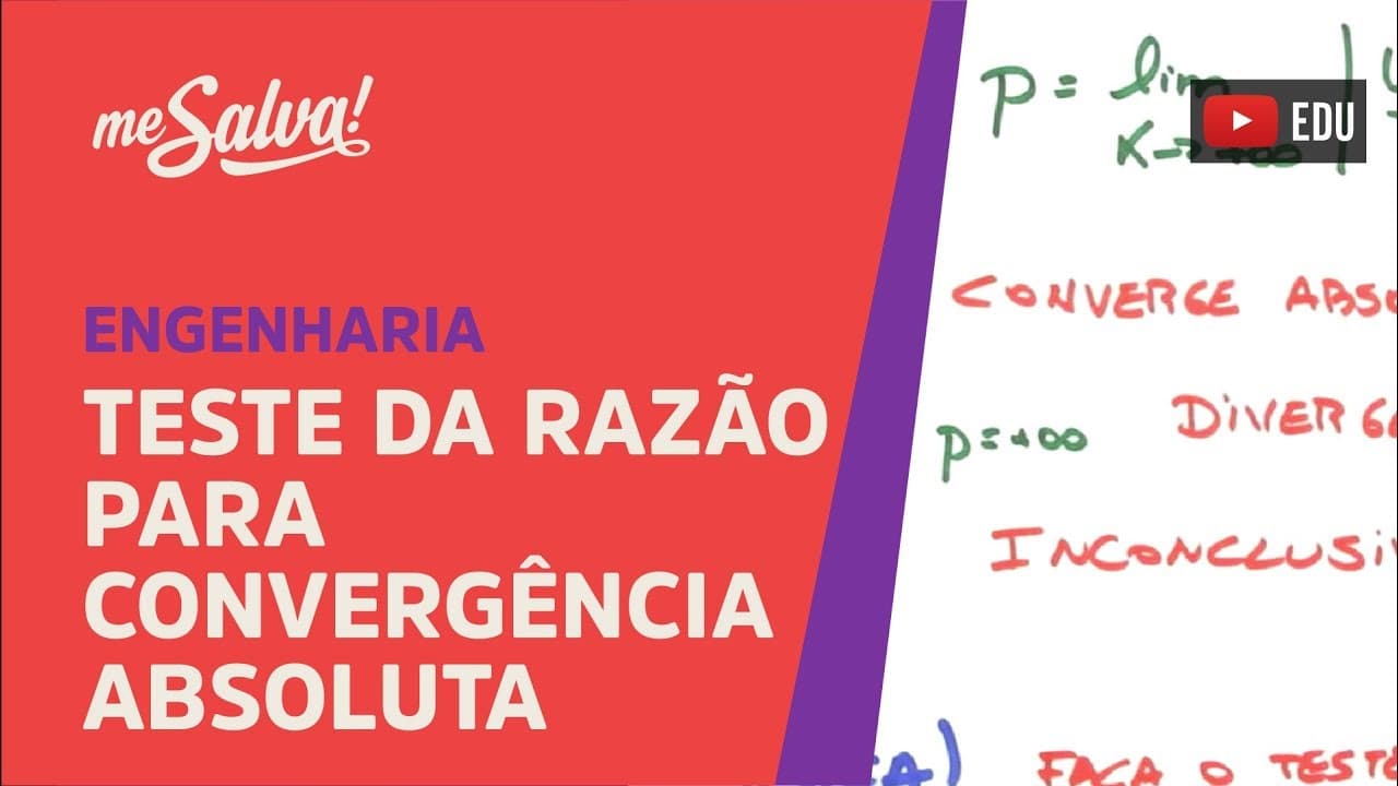 Thumbnail: Me Salva! SER22 - Teste da Razão para Convergência Absoluta