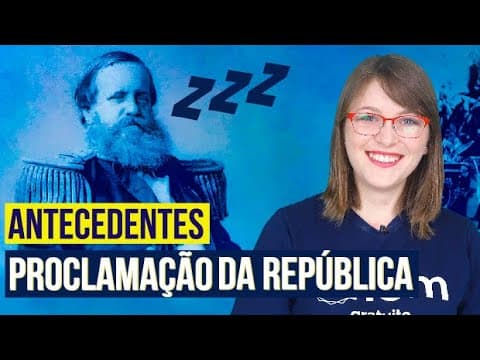 Thumbnail da aula: A PROCLAMAÇÃO DA REPÚBLICA NO BRASIL EM 1889 | Resumo de História do Brasil para o Enem