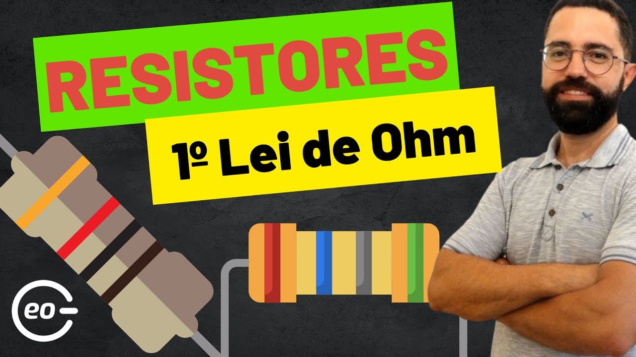 Thumbnail: Primeira Lei de Ohm | Resistores Elétricos | O que você precisa saber | Física