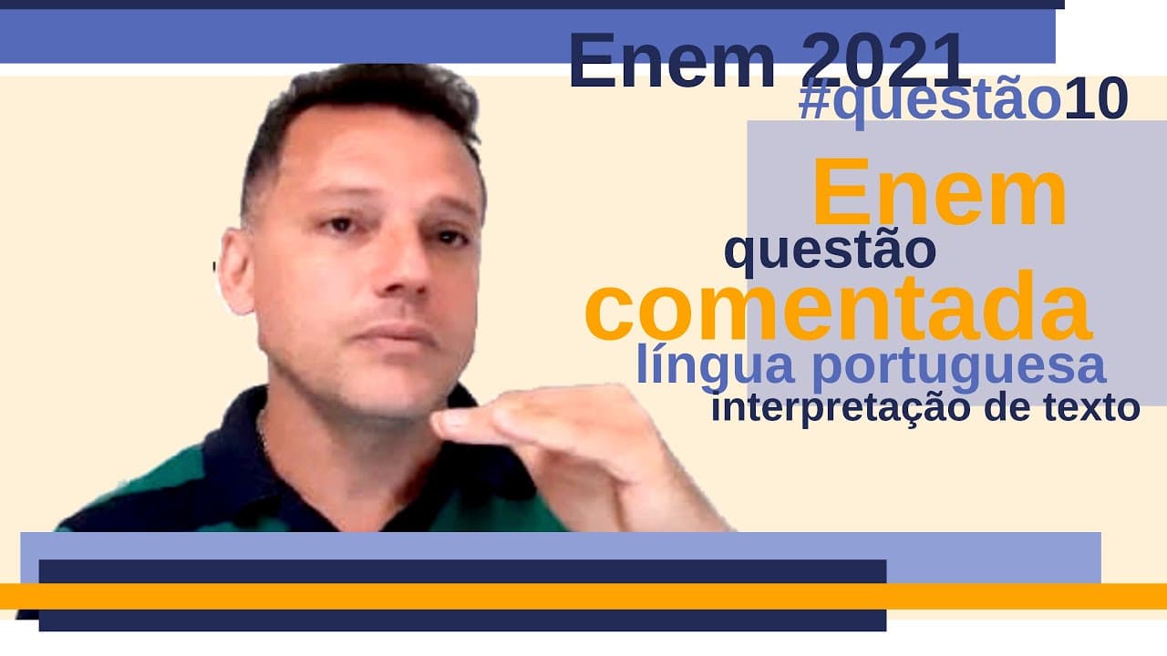 Thumbnail: Enem: questão de português comentada. Interpretação de texto