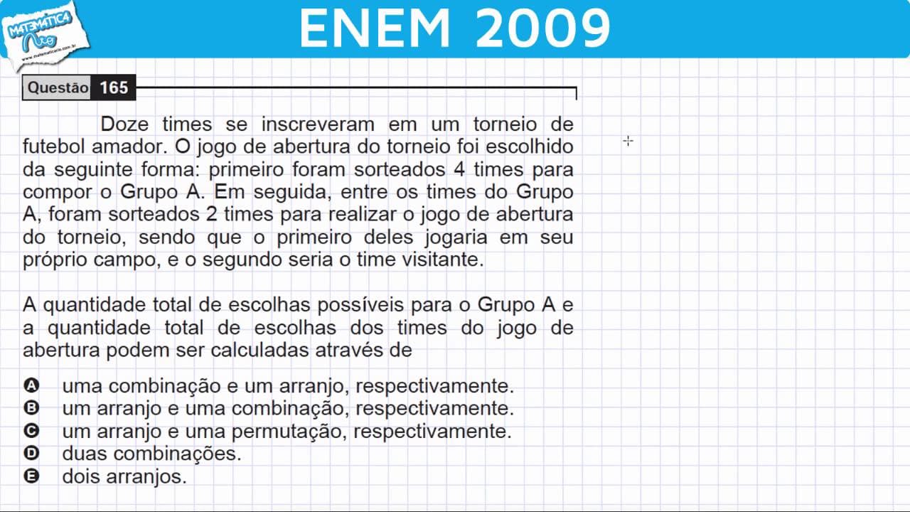 Thumbnail: ENEM 2009 Matemática #30 - Conceito de Combinação e Arranjo (com truque)