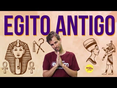 Thumbnail da aula: EGITO ANTIGO (ANTIGUIDADE ORIENTAL) | Resumo de História para o Enem