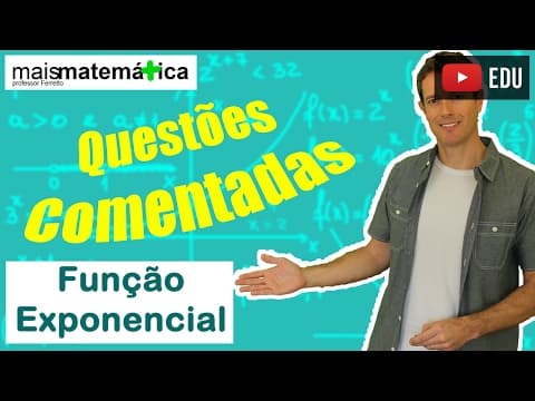 Thumbnail da aula: Função Exponencial: Questões Comentadas - Parte 2