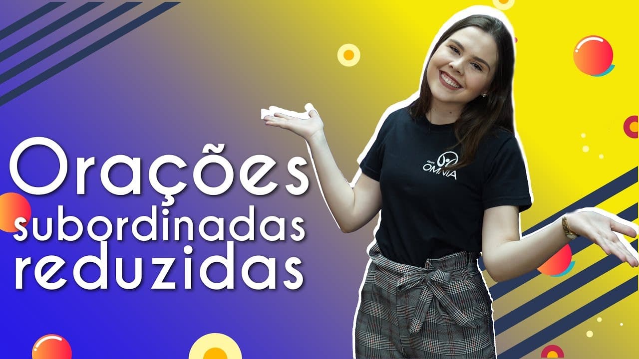 Thumbnail: Orações subordinadas reduzidas - Brasil Escola