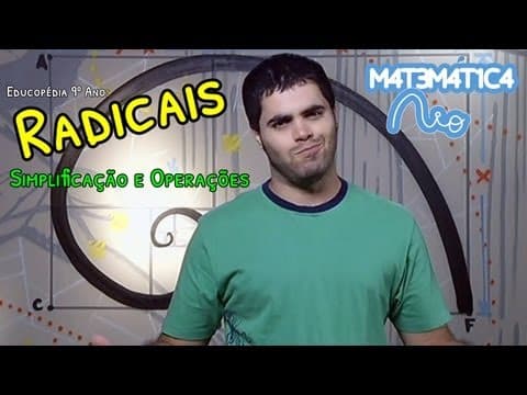 Thumbnail da aula: Radicais - Simplificação e Operações | Matemática Rio (Aula 4 - EDUCOPÉDIA 9º ANO)