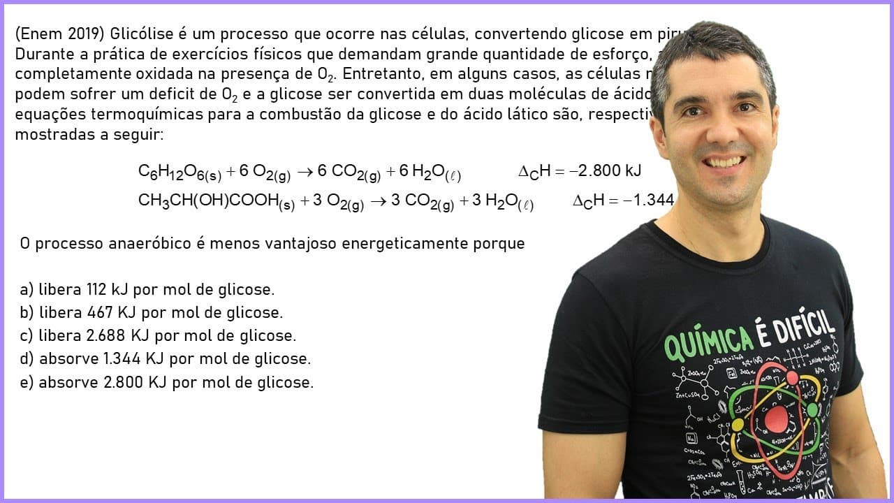 Thumbnail: QUÍMICA ENEM 2019! "Glicólise é um processo que ocorre nas células, convertendo glicose em ..."