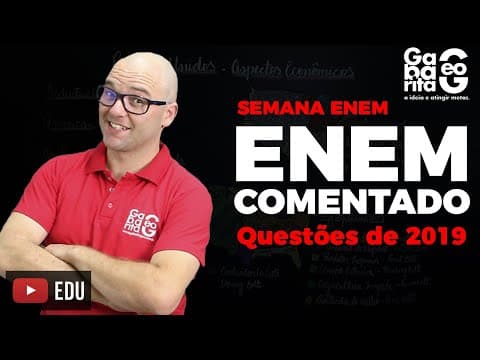 Thumbnail da aula: GEOGRAFIA - ENEM COMENTADO 2019 - QUESTÃO 46 CADERNO AZUL - A pegada ecológica que estamos a deixar