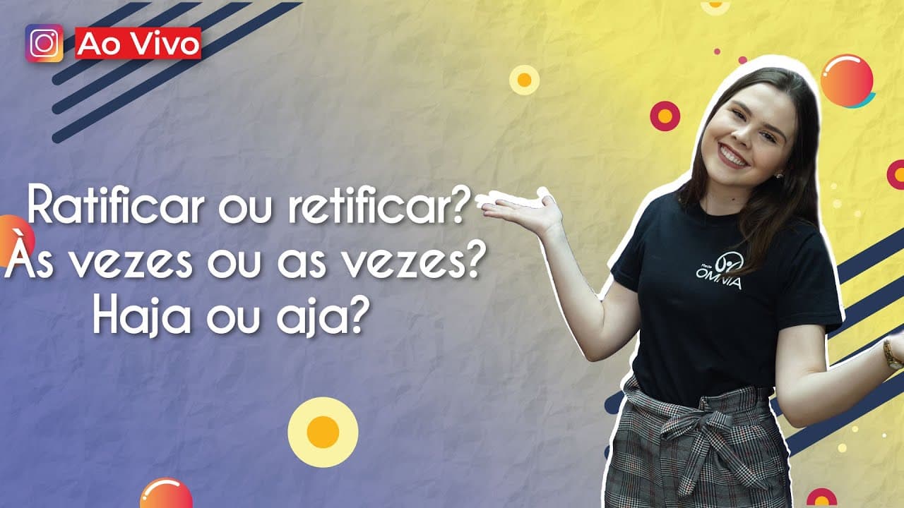 Thumbnail: AO VIVO | Ratificar ou retificar? Às vezes ou as vezes? Haja ou aja? - Brasil Escola