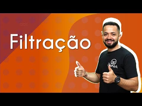 Thumbnail da aula: Filtração - Brasil Escola