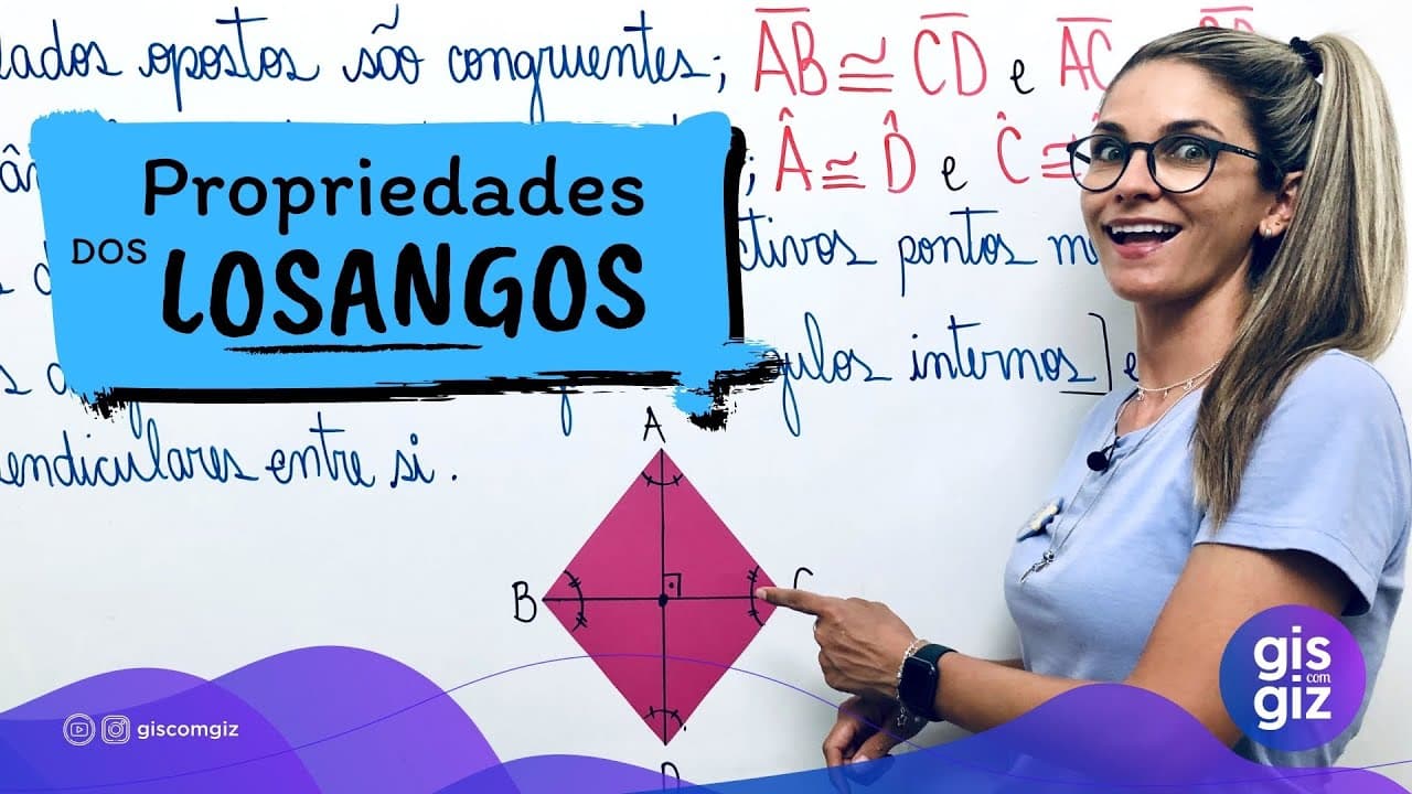 Thumbnail: PROPRIEDADES DOS LOSANGOS | QUADRILATEROS NOTAVEIS