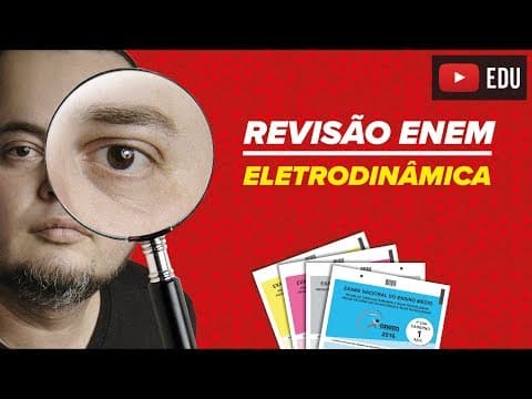 Thumbnail da aula: Lei de Ohm | de Joule | Circuito elétrico | Eletrodinâmica no ENEM