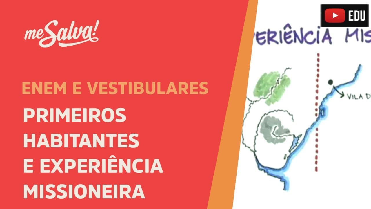 Thumbnail: Primeiros Habitantes e Experiência Missioneira - História UFRGS - Me Salva!