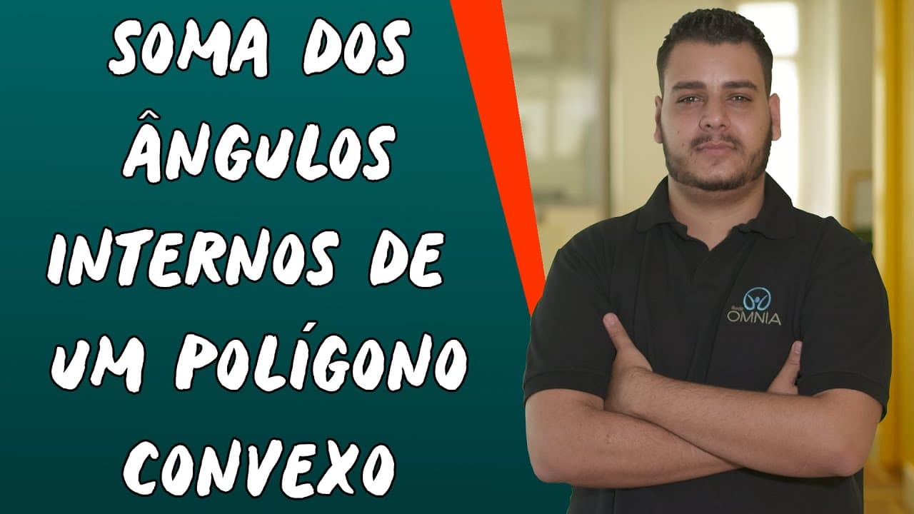 Thumbnail: Soma dos Ângulos Internos de Um Polígono Convexo - Brasil Escola